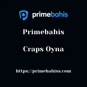 Primebahis Craps Oyna