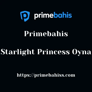 Primebahis Starlight Princess Oyna
